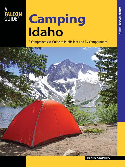 Title details for Camping Idaho by Randy Stapilus - Available